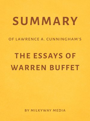 cover image of Summary of Lawrence A. Cunningham's the Essays of Warren Buffett